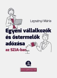 Egyéni vállalkozók, őstermelők adózása az SZJA-ban 2025 - Várható megjelenés: 2025. március