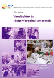 Vendéglátó- és idegenforgalmi ismeretek