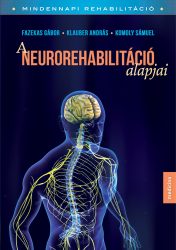 A neurorehabilitáció alapjai