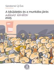 A kiküldetés és a munkába járás adózási kérdései 2025